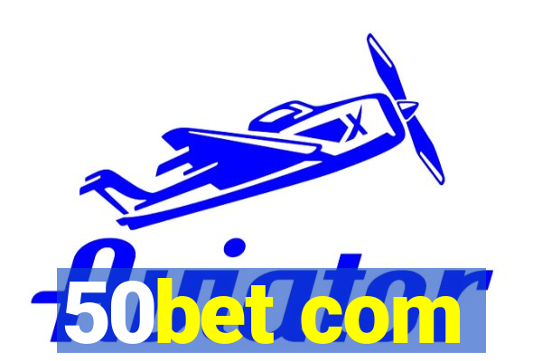 50bet com